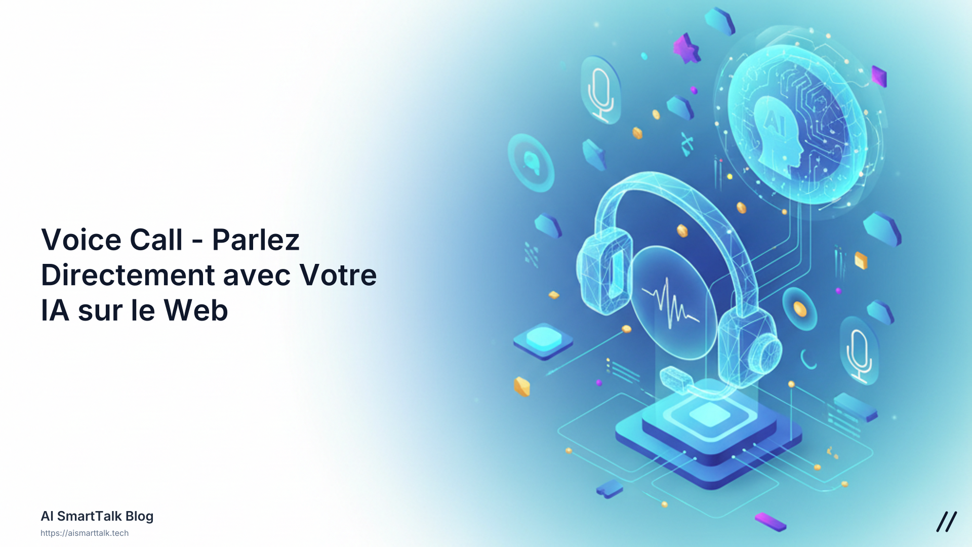 📞 Voice Call - Parlez Directement avec Votre IA sur le Web