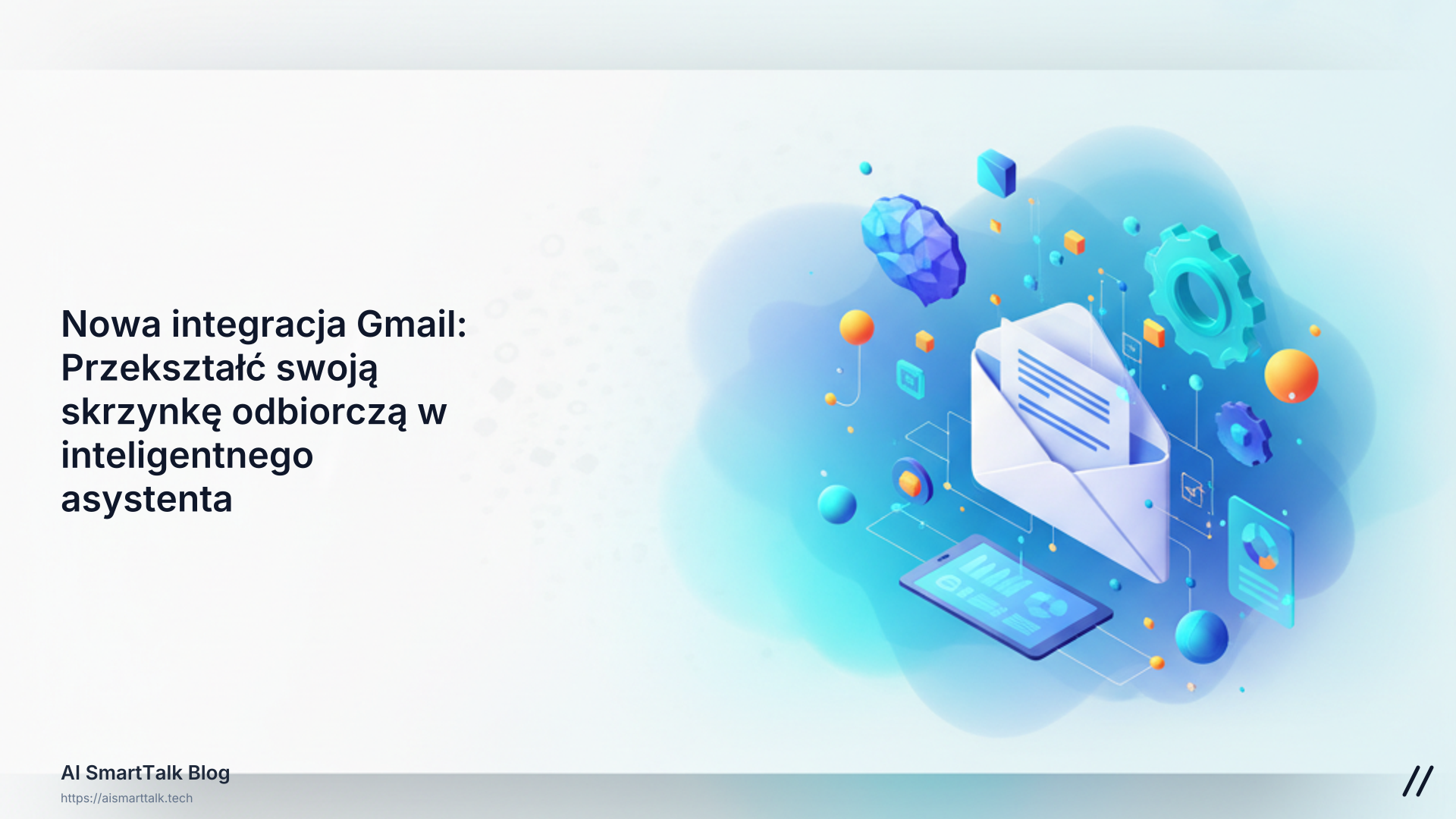 Nowa integracja Gmail: Przekształć swoją skrzynkę odbiorczą w inteligentnego asystenta